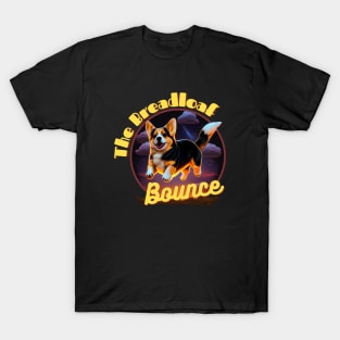 The Breadloaf Bounce T-Shirt